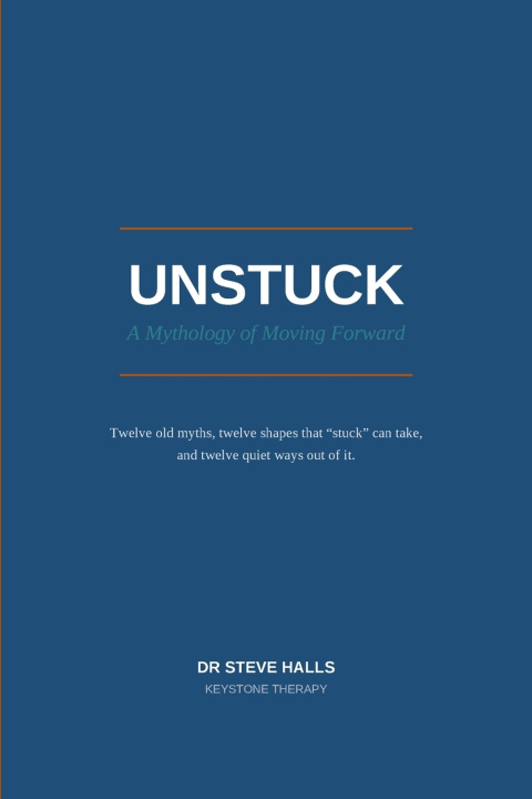Книга UNSTUCK Steve Halls