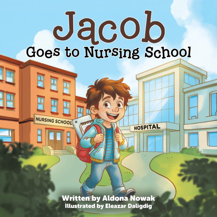 Buch Jacob Goes to Nursing School Aldona Nowak