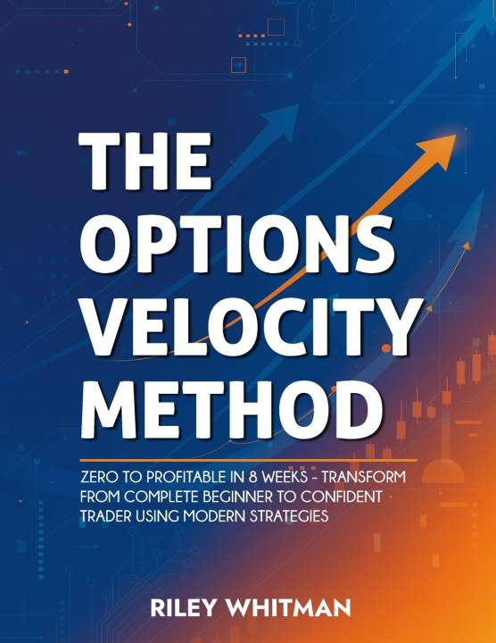 Book The Options Velocity Method RILEY WHITMAN