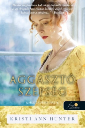 Kniha Aggasztó szépség Kristi Ann Hunter