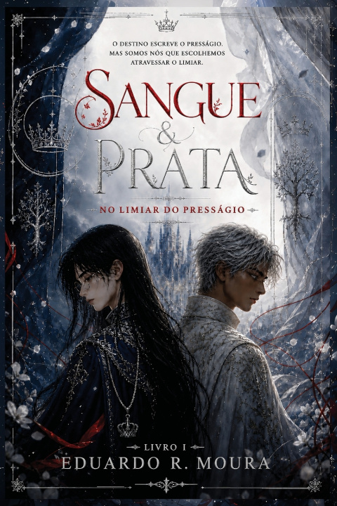 Kniha Sangue & Prata Eduardo R. Moura
