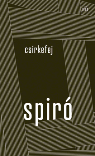 Book Csirkefej Spiró György