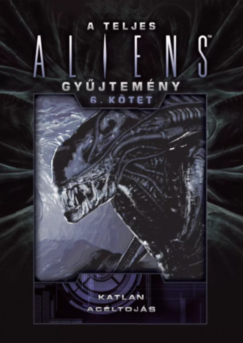 Buch A teljes Aliens-gyűjtemény 6. kötet - Díszkiadás Carey