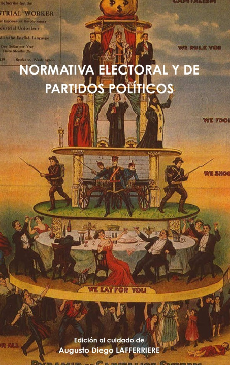 Libro NORMATIVA ELECTORAL Y DE PARTIDOS POLÍTICOS Augusto Diego LAFFERRIERE