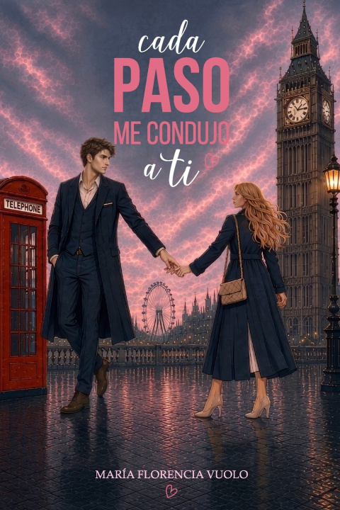 Buch Cada Paso Me Condujo A Ti María Florencia Vuolo Flora