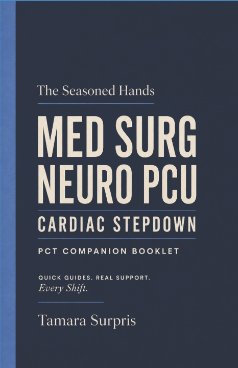 Könyv Med-Surg PCT Shift Companion Tamara SurprisThe