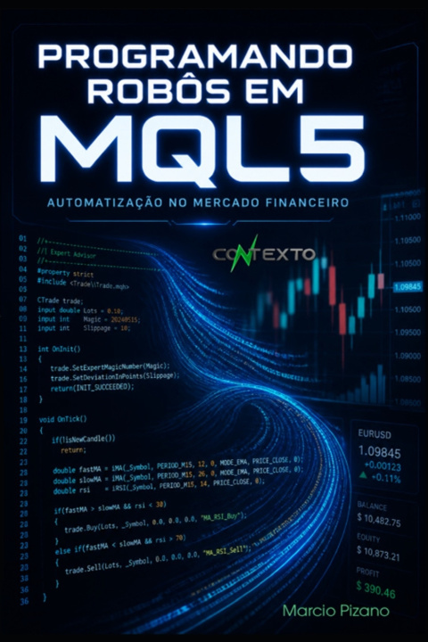 Book Programando robôs em MQL5 MARCIO PIZANO
