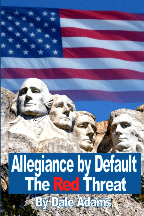 Carte Allegiance by Default-The Red Threat Dale Adams