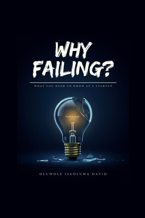 Knjiga WHY FAILING? Iseoluwa David Oluwole