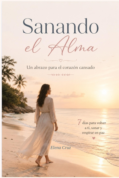 Book Sanando el Alma Elena Cruz