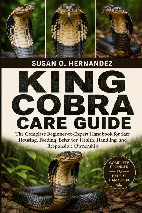 Libro KING COBRA CARE GUIDE SUSAN O HERNANDEZ