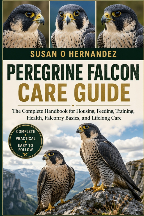 Kniha PEREGRINE FALCON CARE GUIDE SUSAN O HERNANDEZ