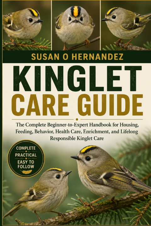 Book KINGLET CARE GUIDE SUSAN O HERNANDEZ