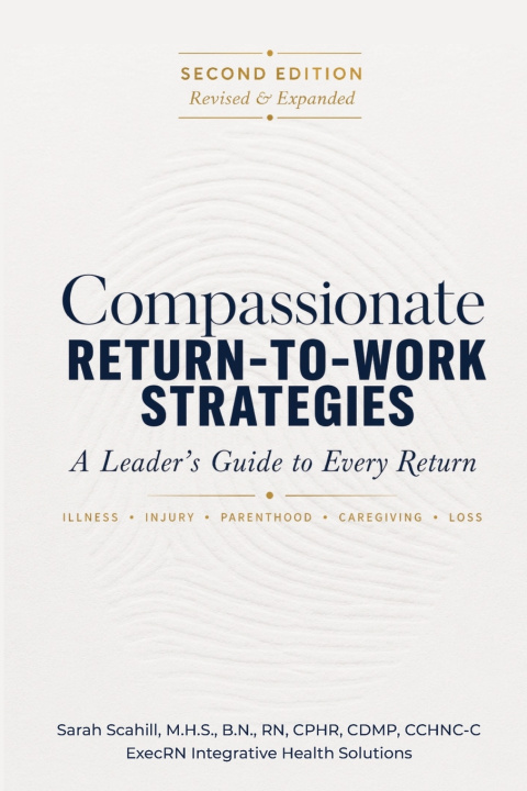 Carte Compassionate Return-to-Work Strategies Sarah Faye Scahill