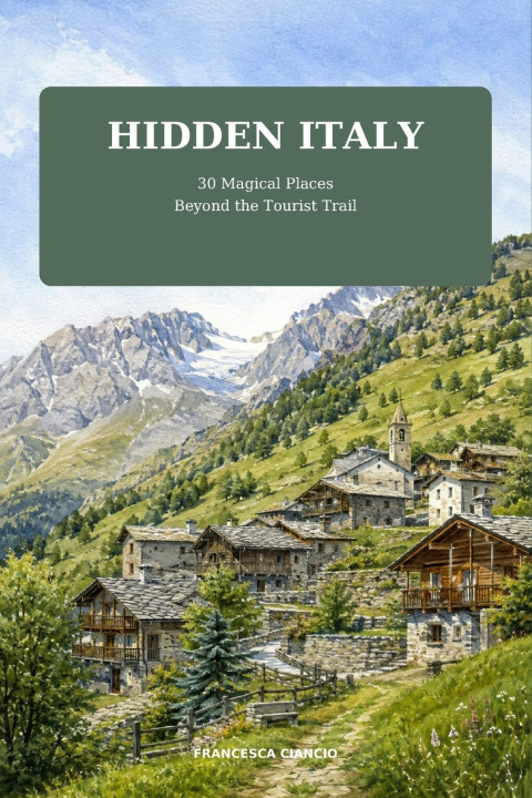 Knjiga Hidden Italy Francesca Ciancio