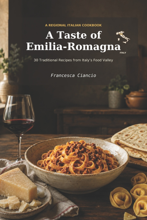 Libro A Taste of Emilia Romagna Francesca Ciancio