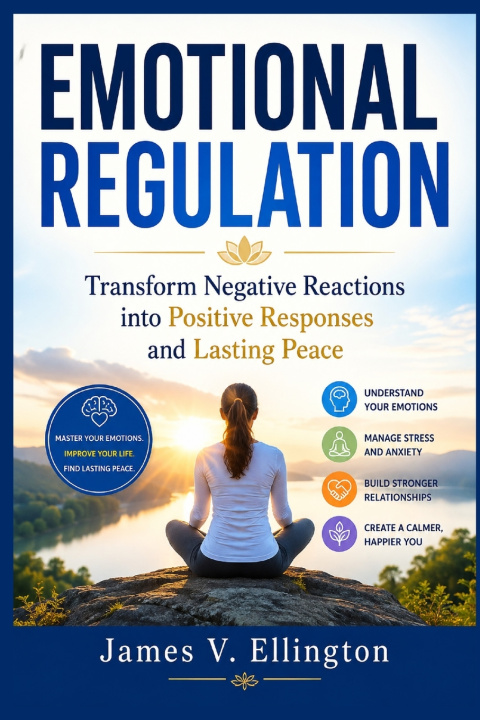 Книга Emotional Regulation James V. Ellington