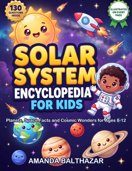 Knjiga Solar System Encyclopedia for Kids Amanda Balthazar