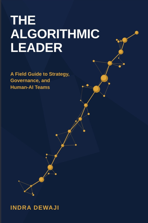 Boek THE ALGORITHMIC LEADER Indra Dewaji