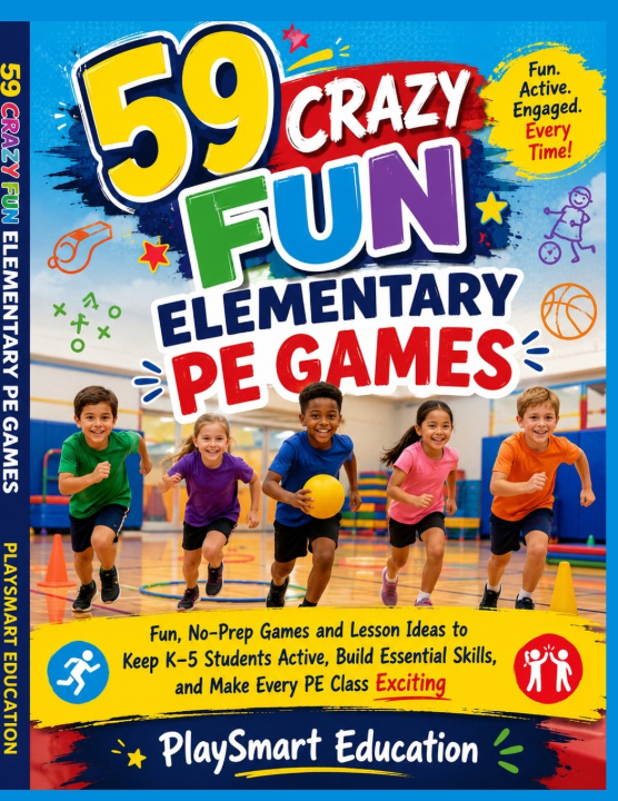 Knjiga 59 Crazy Fun Elementary PE Games PlaySmart Education male