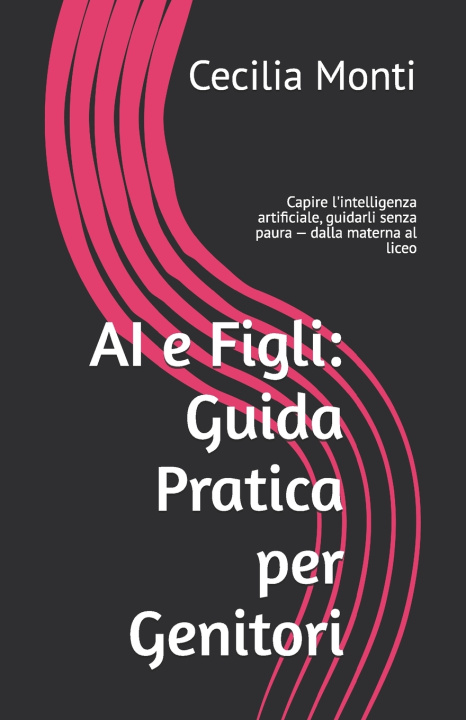 Libro AI e Figli Cecilia Monti