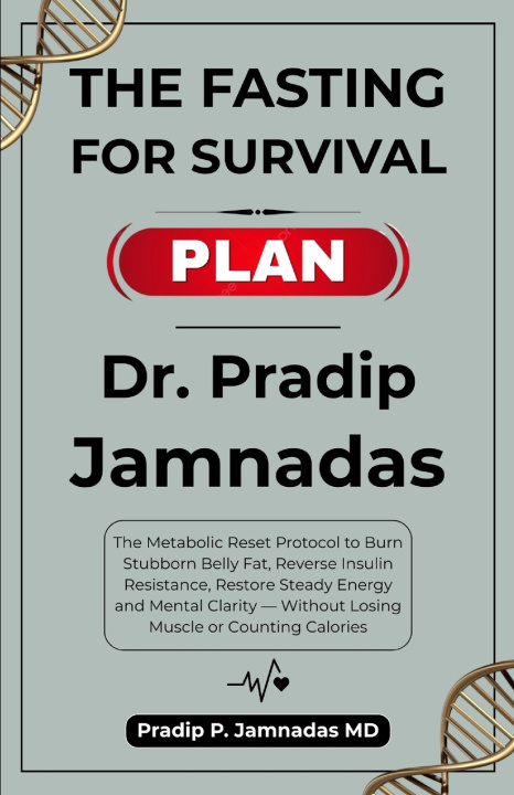 Knjiga The Fasting For Survival Plan Holistic Press