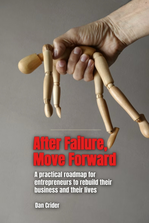 Kniha After Failure, Move Forward Dan Crider