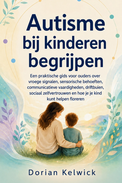 Boek Autisme bij kinderen begrijpen Dorian Kelwick