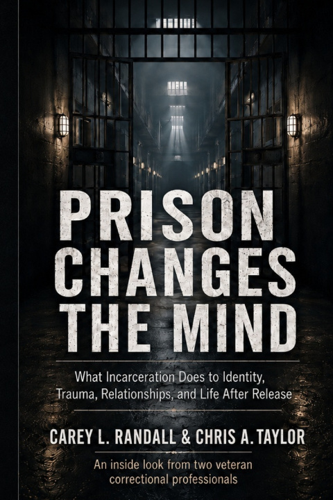 Knjiga Prison Changes the Mind Chris Taylor