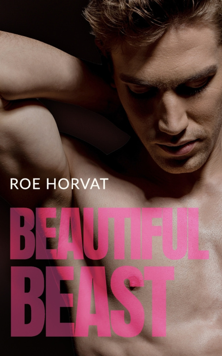 Kniha Beautiful Beast Roe Horvat