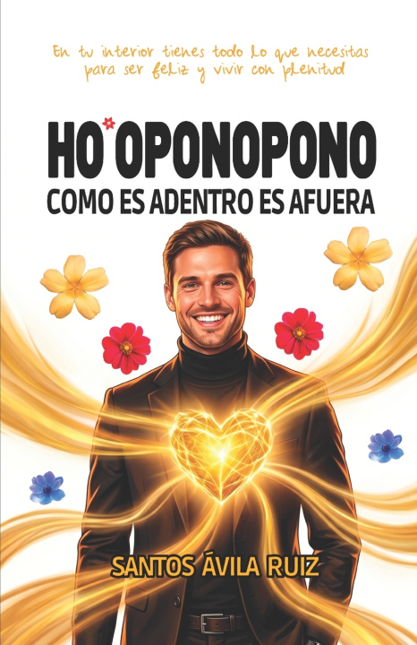 Libro Ho' oponopono Santos Ávila Ruiz