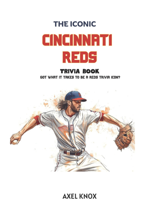 Book Cincinnati Reds Baseball Axel Knox