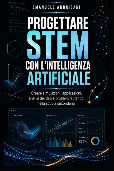Book PROGETTARE STEM CON L'INTELLIGENZA ARTIFICIALE EMANUELE ANDRISANI