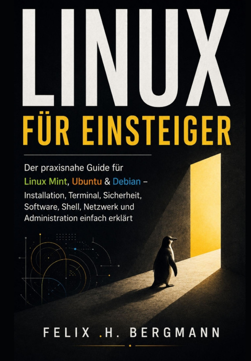 Boek Linux für Einsteiger Felix .H. Bergmann