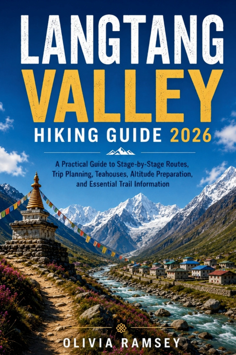 Boek LANGTANG VALLEY HIKING GUIDE 2026 OLIVIA RAMSEY