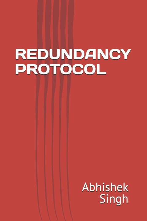 Libro REDUNDANCY PROTOCOL Abhishek Singh