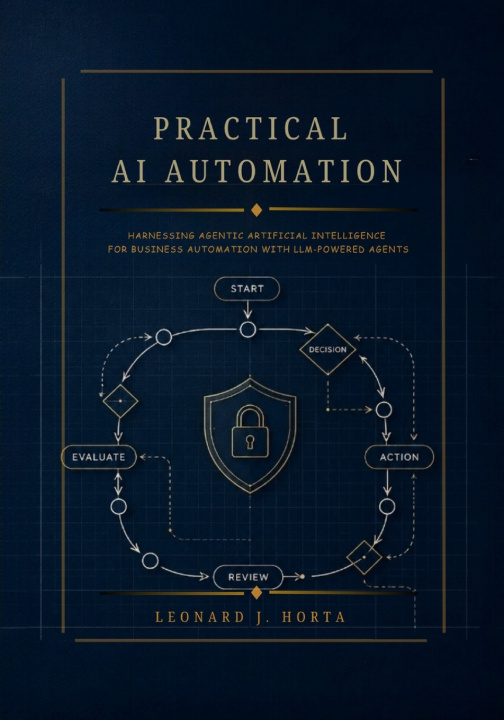 Libro PRACTICAL AI AUTOMATION LEONARD J. HORTA