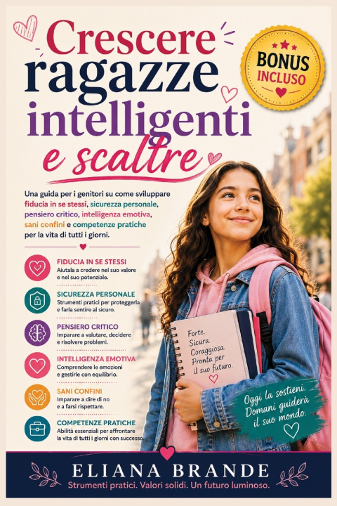 Knjiga Crescere ragazze intelligenti e scaltre Eliana Brande