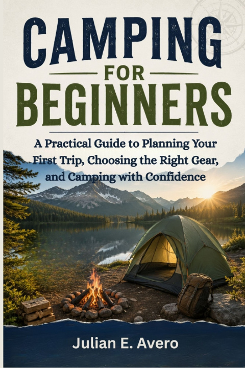 Libro Camping For Beginners Julian E. Avero