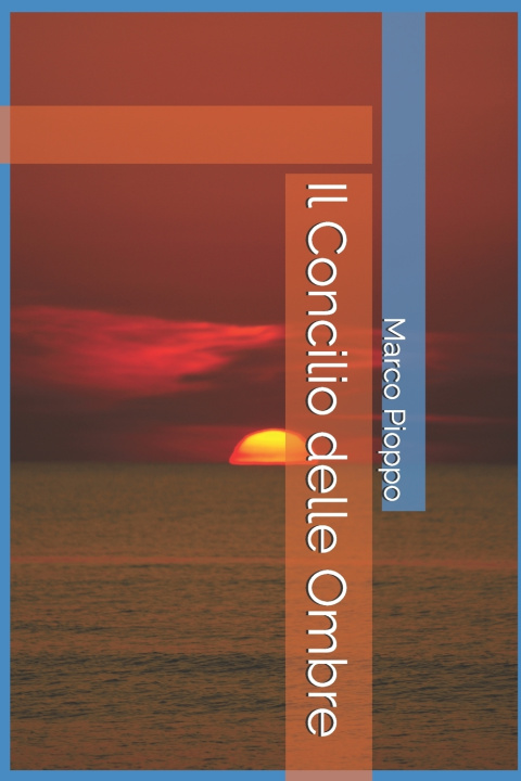 Carte Il Concilio delle Ombre Marco Pioppo