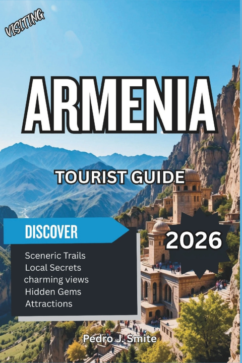 Libro Armenia Tourist Guide 2026 Pedro J. Smite