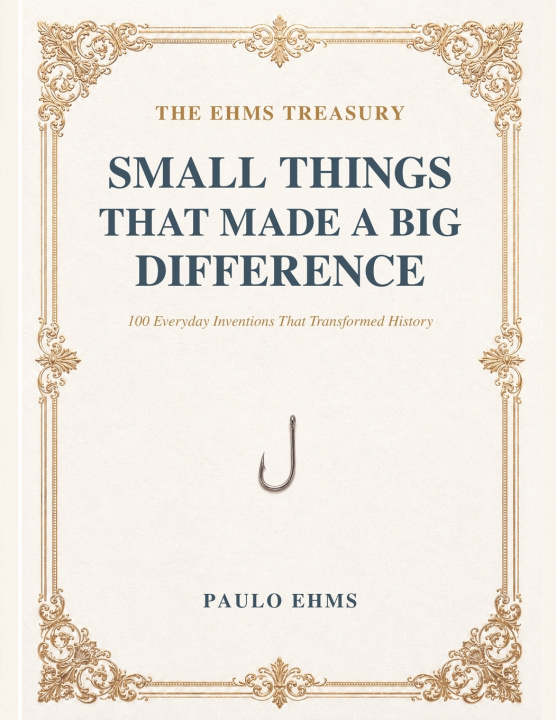 Knjiga Small Things That Made a Big Difference Paulo Ehms