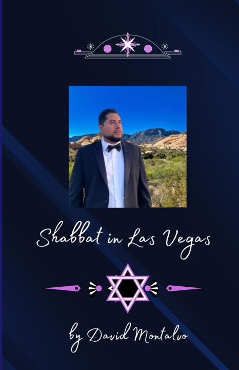 Buch Shabbat in Vegas David Montalvo