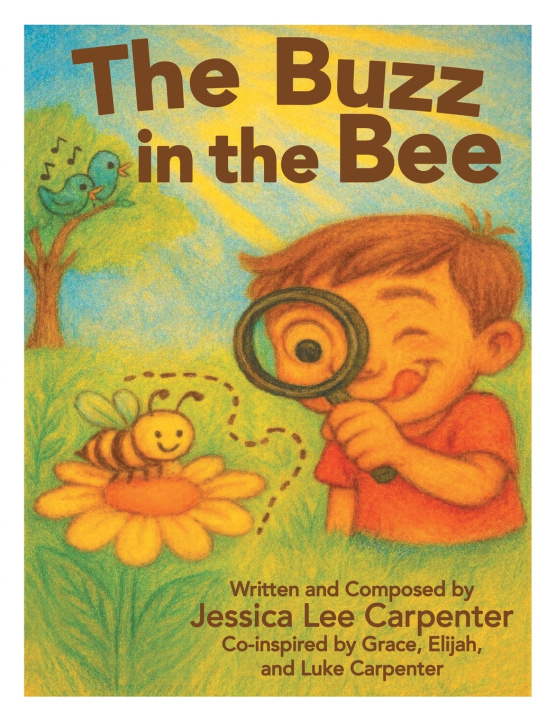 Könyv The Buzz in the Bee Jessica Lee Carpenter