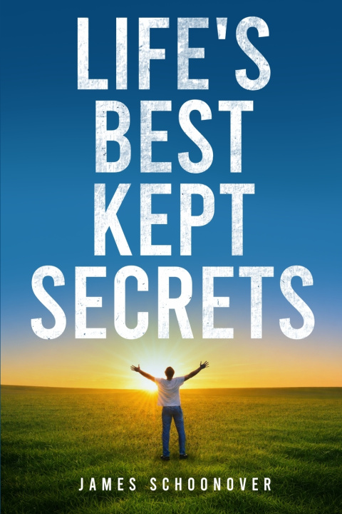Libro Life's Best Kept Secrets James Schoonover