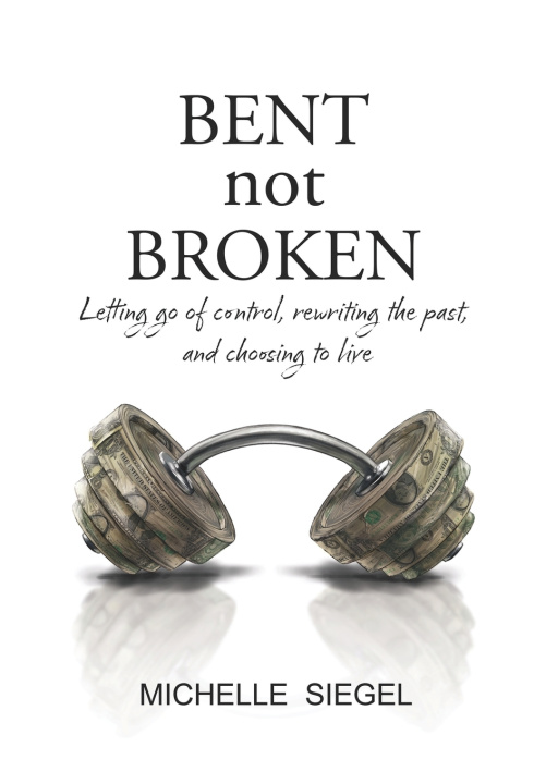 Boek BENT not BROKEN Michelle Siegel