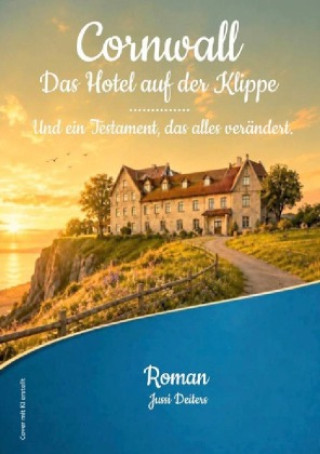 Kniha Cornwall - Das Hotel auf der Klippe Jussi Deiters