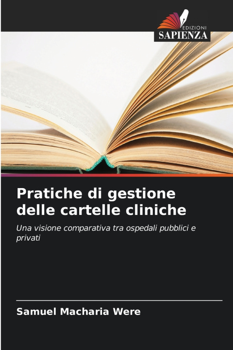 Kniha Pratiche di gestione delle cartelle cliniche Samuel Macharia Were