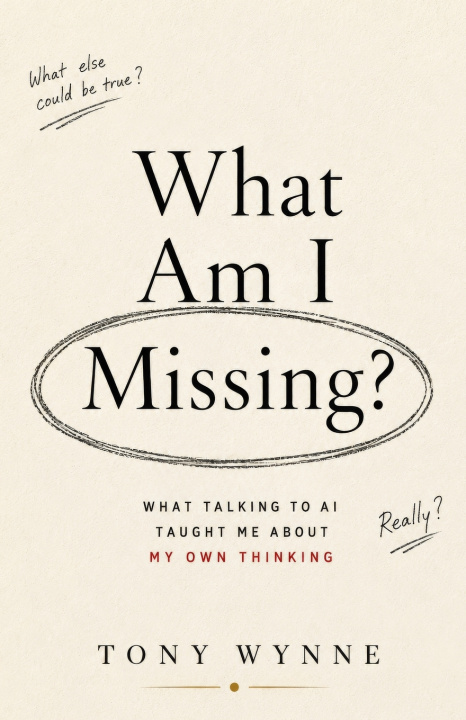 Kniha What Am I Missing? Tony Wynne
