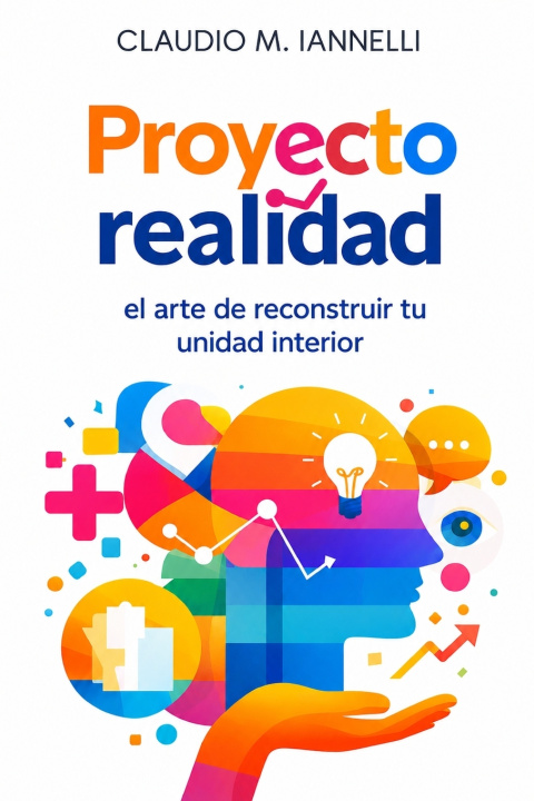 Kniha Proyecto realidad Claudio M. Iannelli